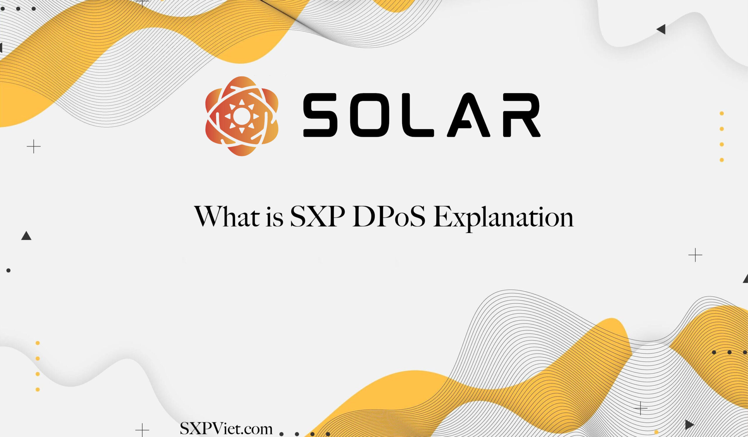 Tìm hiểu về DPoS của Solar Network